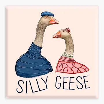 Silly Geese Magnet
