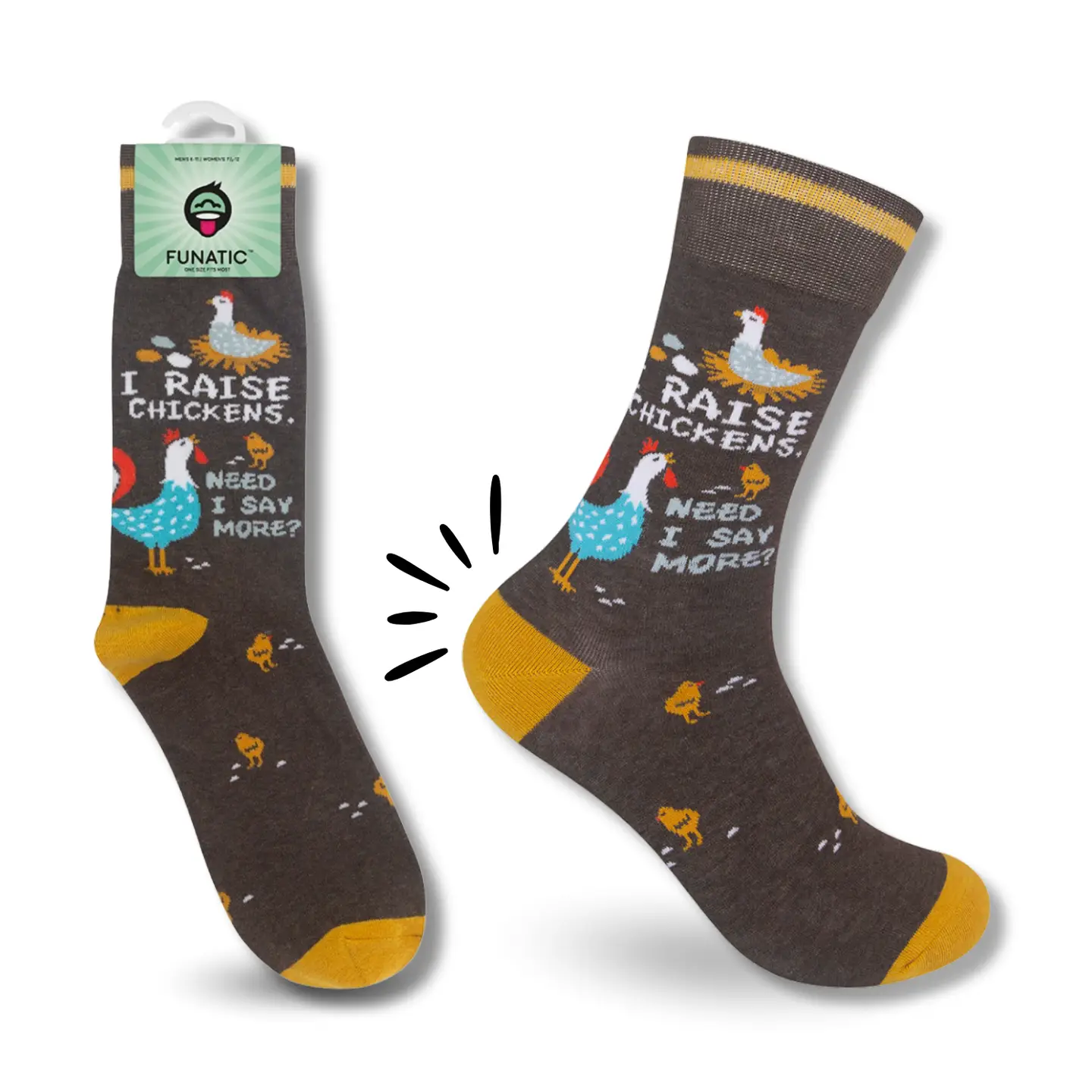 I Raise Chickens, Need I Say More Socks