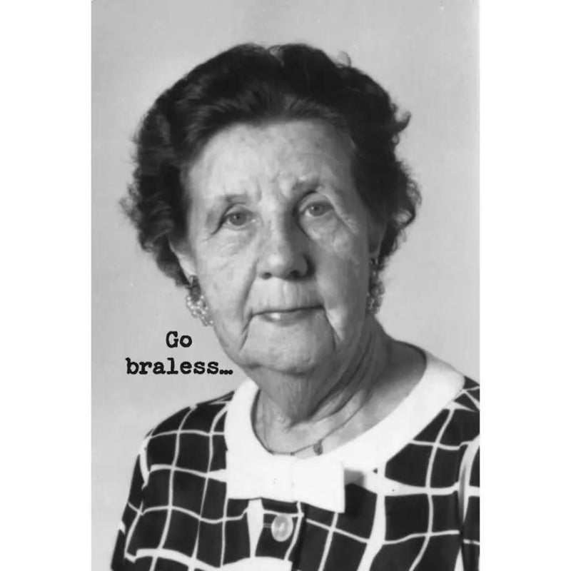 Primitives By Kathy Go Braless Greeting Card