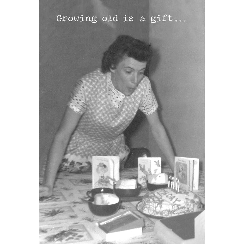 Primitives By Kathy Growing Old Is A Gift Greeting Card