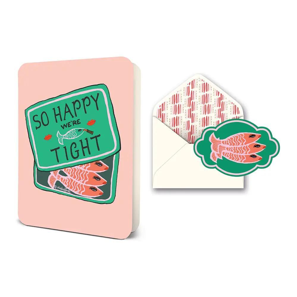 Friendship Greeting Card – So Happy We’re Tight