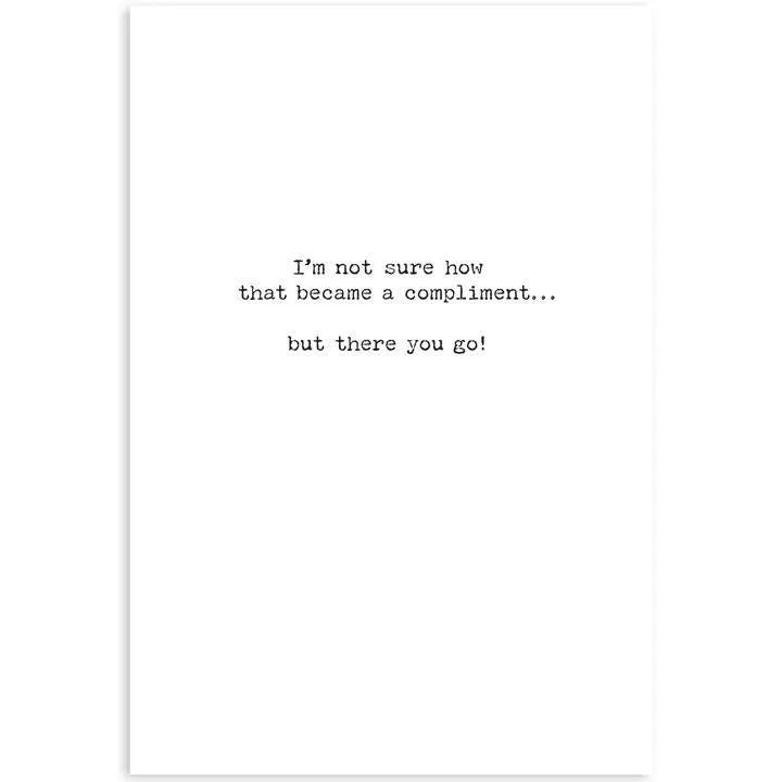Greeting Card - Compliment