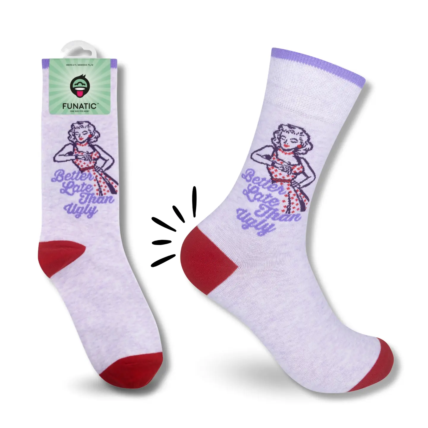Better Late Than Ugly Socks