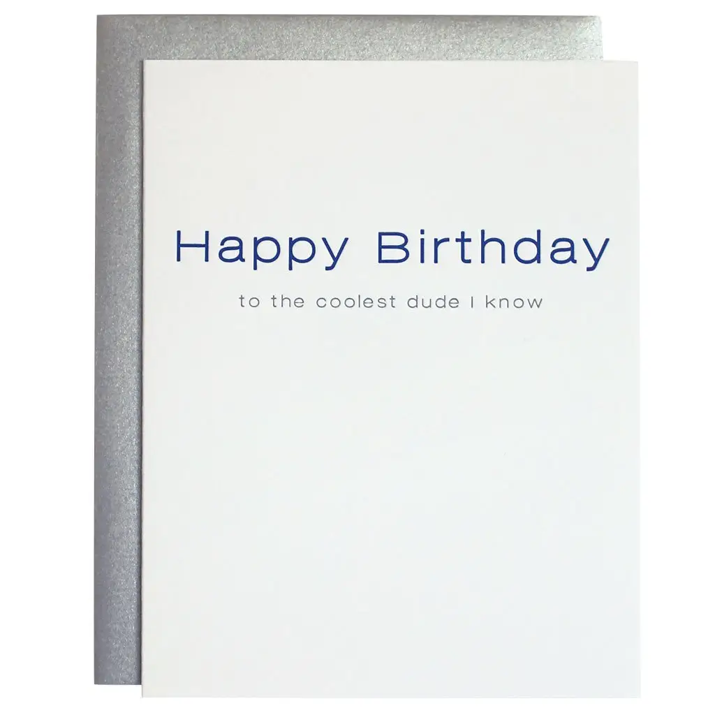 Hbd To the Coolest Dude I Know - Birthday - Letterpress Card