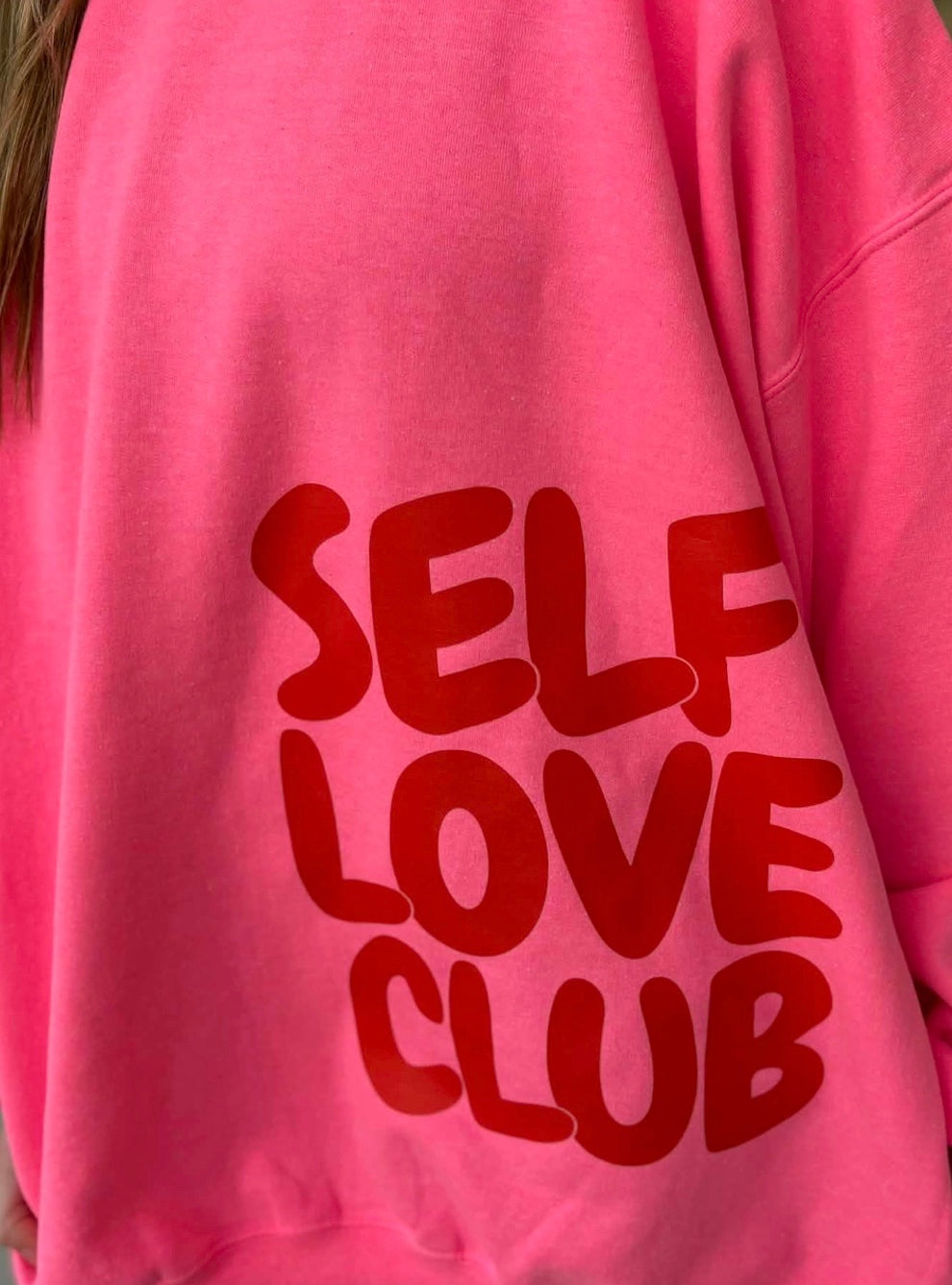 Self Love Club Side Placed Sweatshirt - Hot Pink